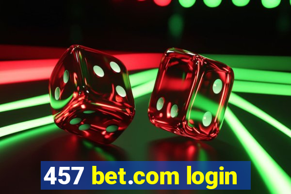 457 bet.com login