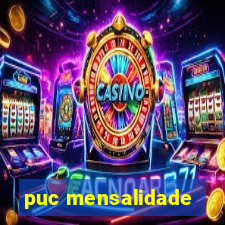 puc mensalidade