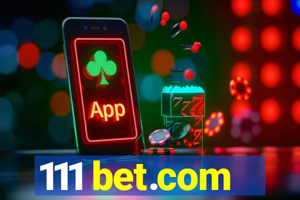 111 bet.com