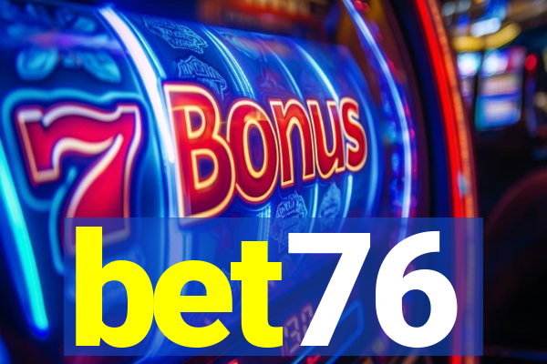 bet76