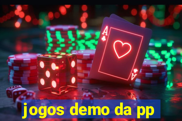 jogos demo da pp