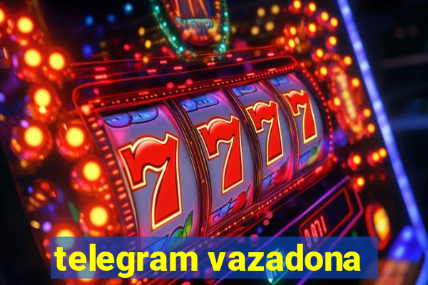 telegram vazadona