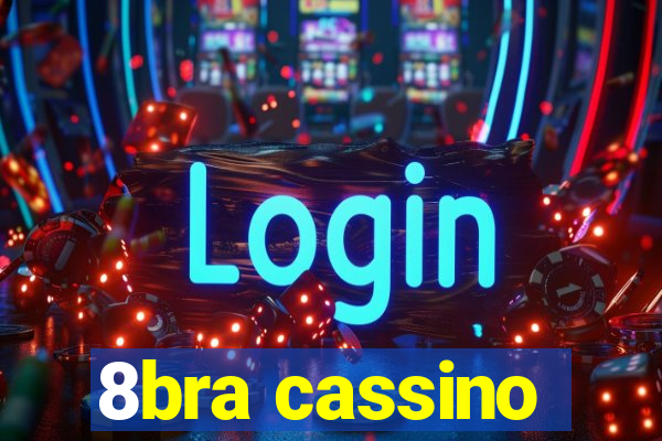 8bra cassino