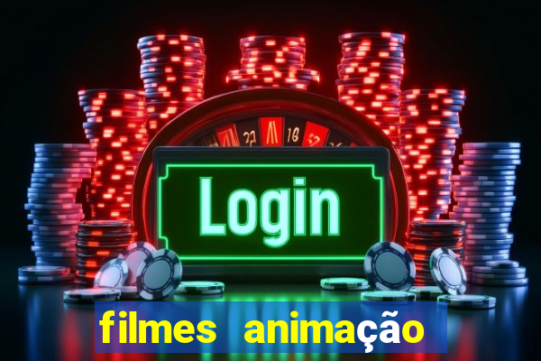 filmes animação completos dublados