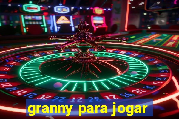 granny para jogar