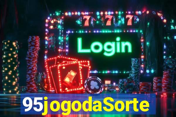 95jogodaSorte