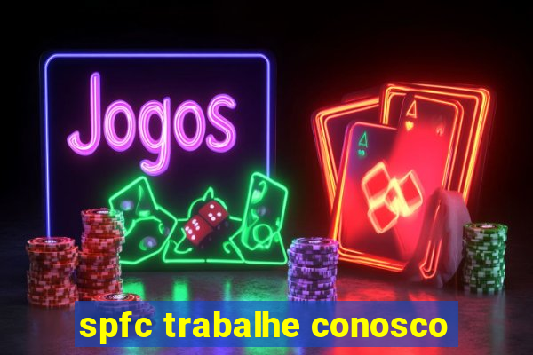 spfc trabalhe conosco