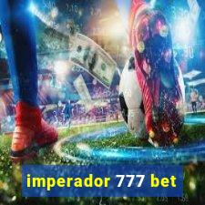 imperador 777 bet