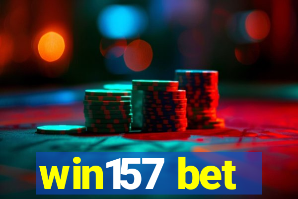 win157 bet