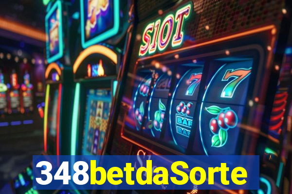 348betdaSorte