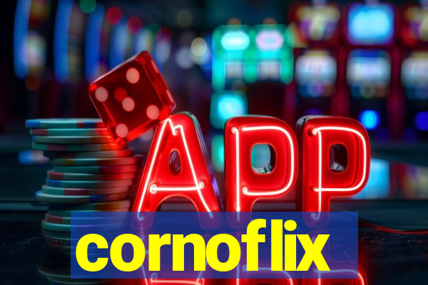 cornoflix