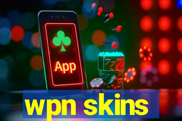 wpn skins