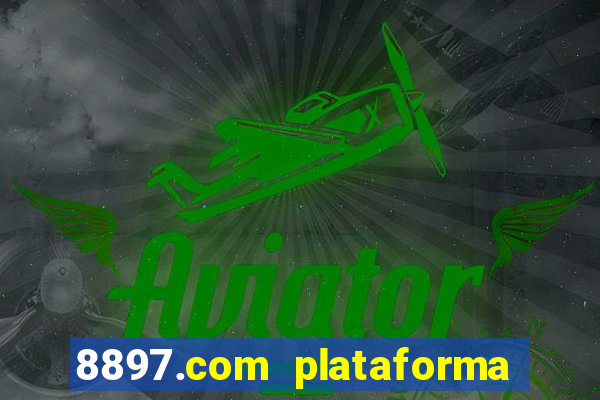 8897.com plataforma de jogos