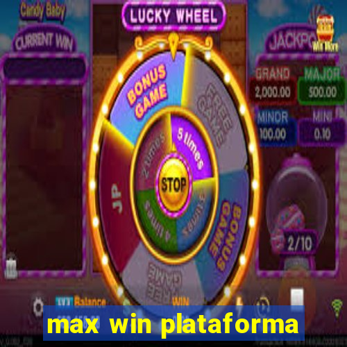 max win plataforma