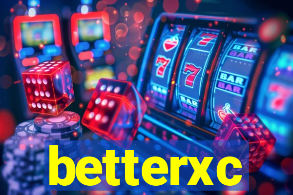 betterxc