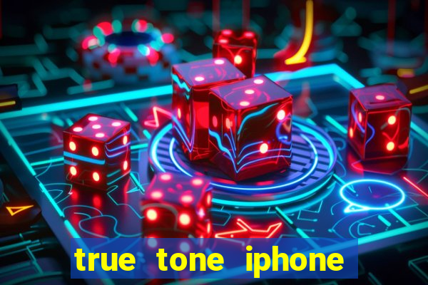 true tone iphone economiza energia