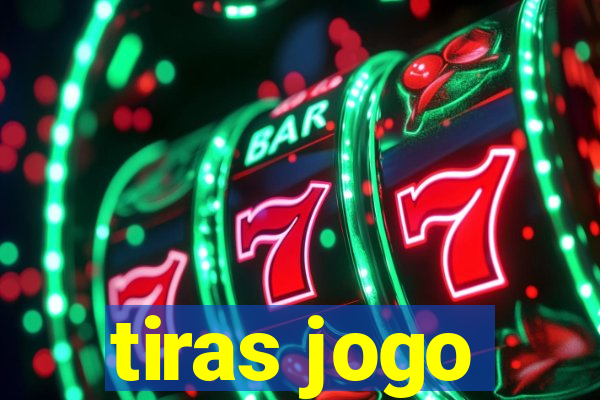 tiras jogo