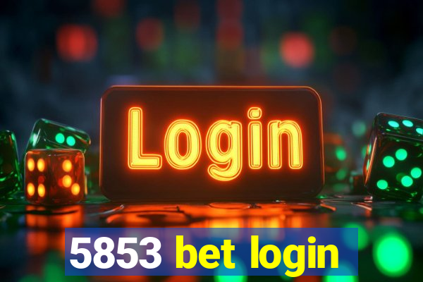 5853 bet login