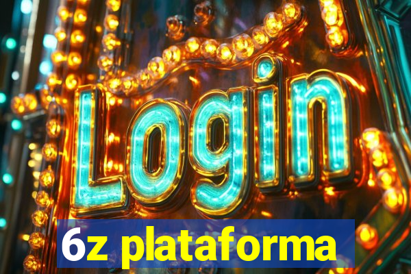 6z plataforma