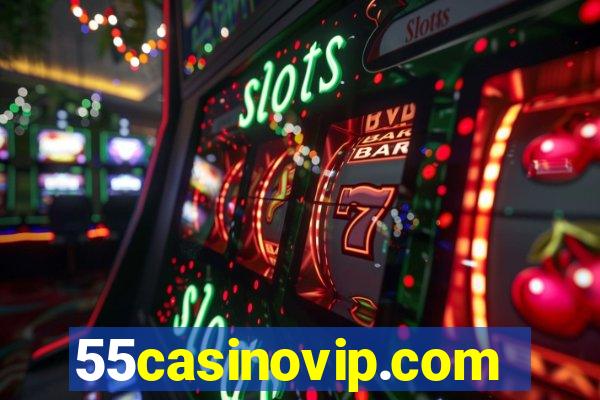 55casinovip.com