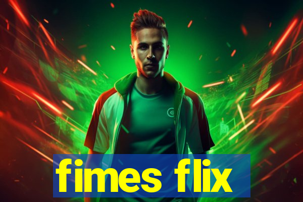 fimes flix