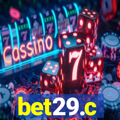 bet29.c