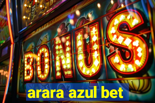 arara azul bet