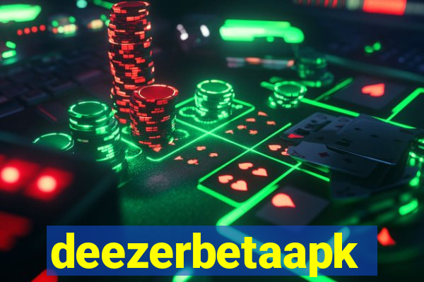 deezerbetaapk