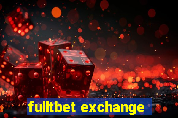 fulltbet exchange