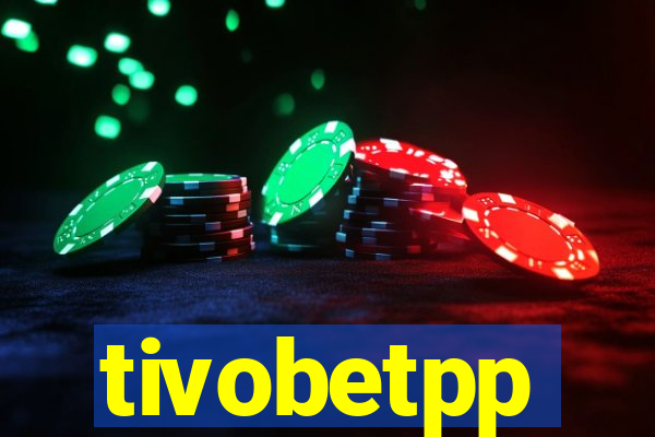 tivobetpp