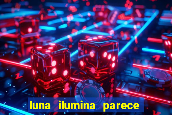 luna ilumina parece com qual perfume importado natura