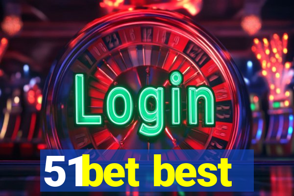 51bet best