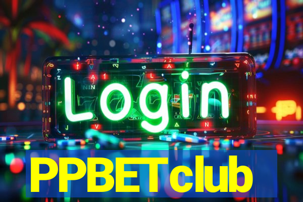 PPBETclub