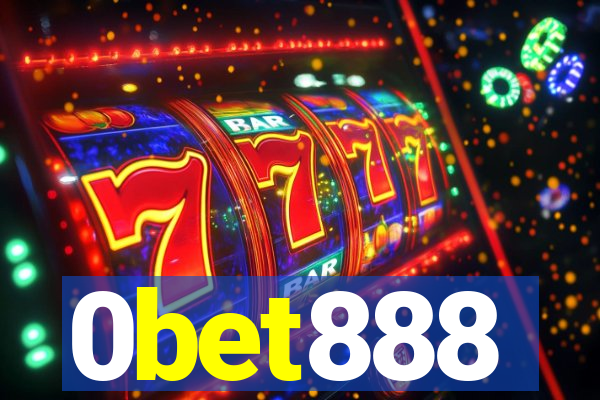 0bet888