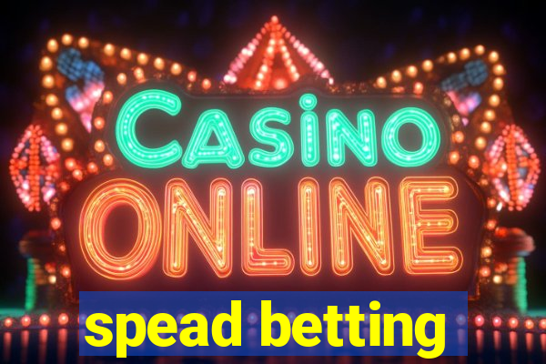 spead betting