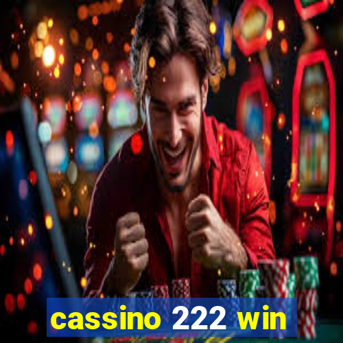 cassino 222 win