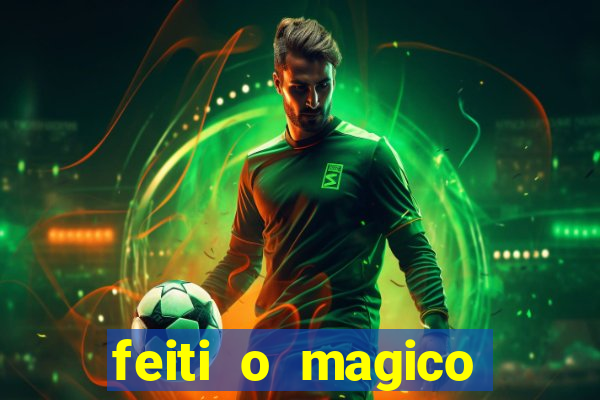 feiti o magico manga ler online