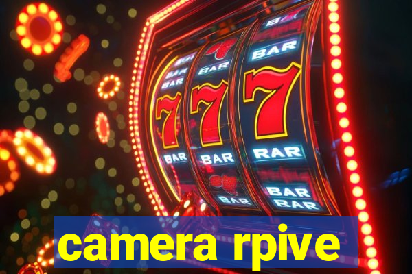 camera rpive