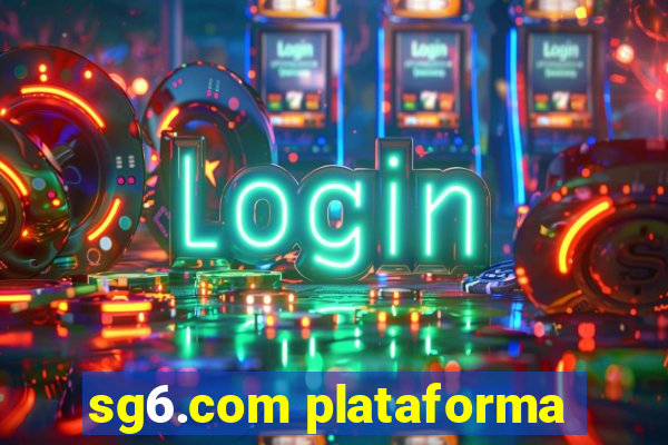 sg6.com plataforma