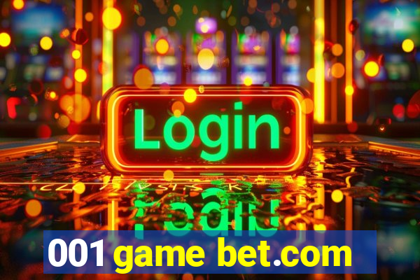 001 game bet.com