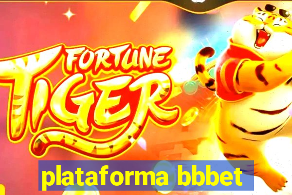 plataforma bbbet