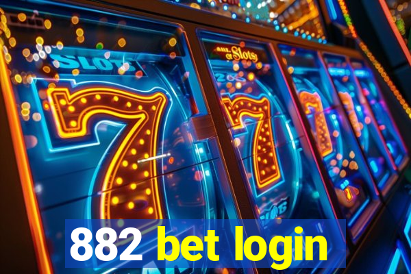 882 bet login