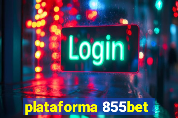 plataforma 855bet