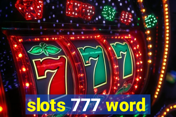 slots 777 word