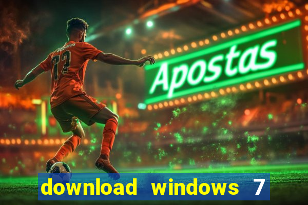 download windows 7 32 bits iso