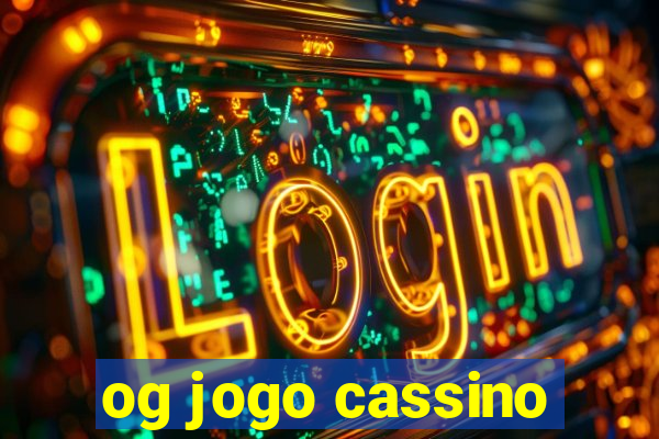 og jogo cassino