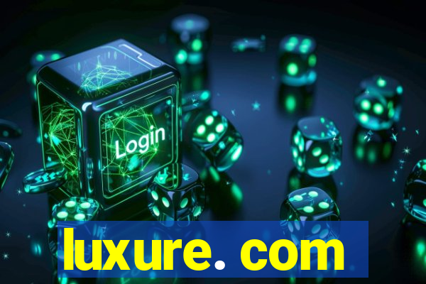 luxure. com