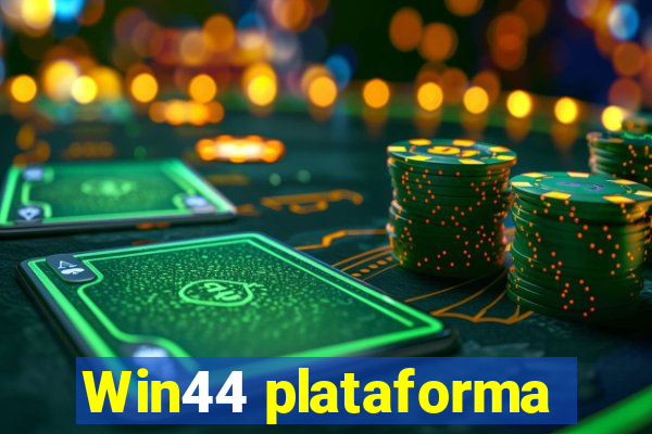 Win44 plataforma