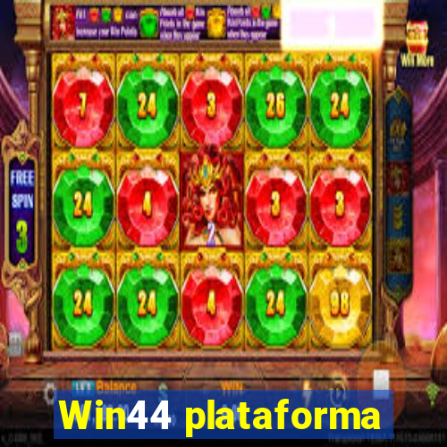 Win44 plataforma