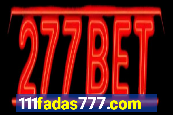 111fadas777.com